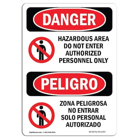 Signmission Safety Sign, OSHA Danger, 24" Height, Hazardous Authorized Personnel Bilingual Spanish OS-DS-D-1824-VS-1307